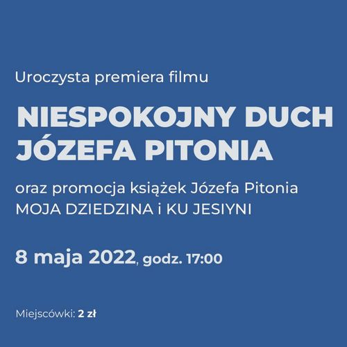 Premiera filmu „Niespokojny duch Józefa Pitonia”